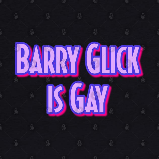 Barry Glick is Gay by Golden Girls Quotes